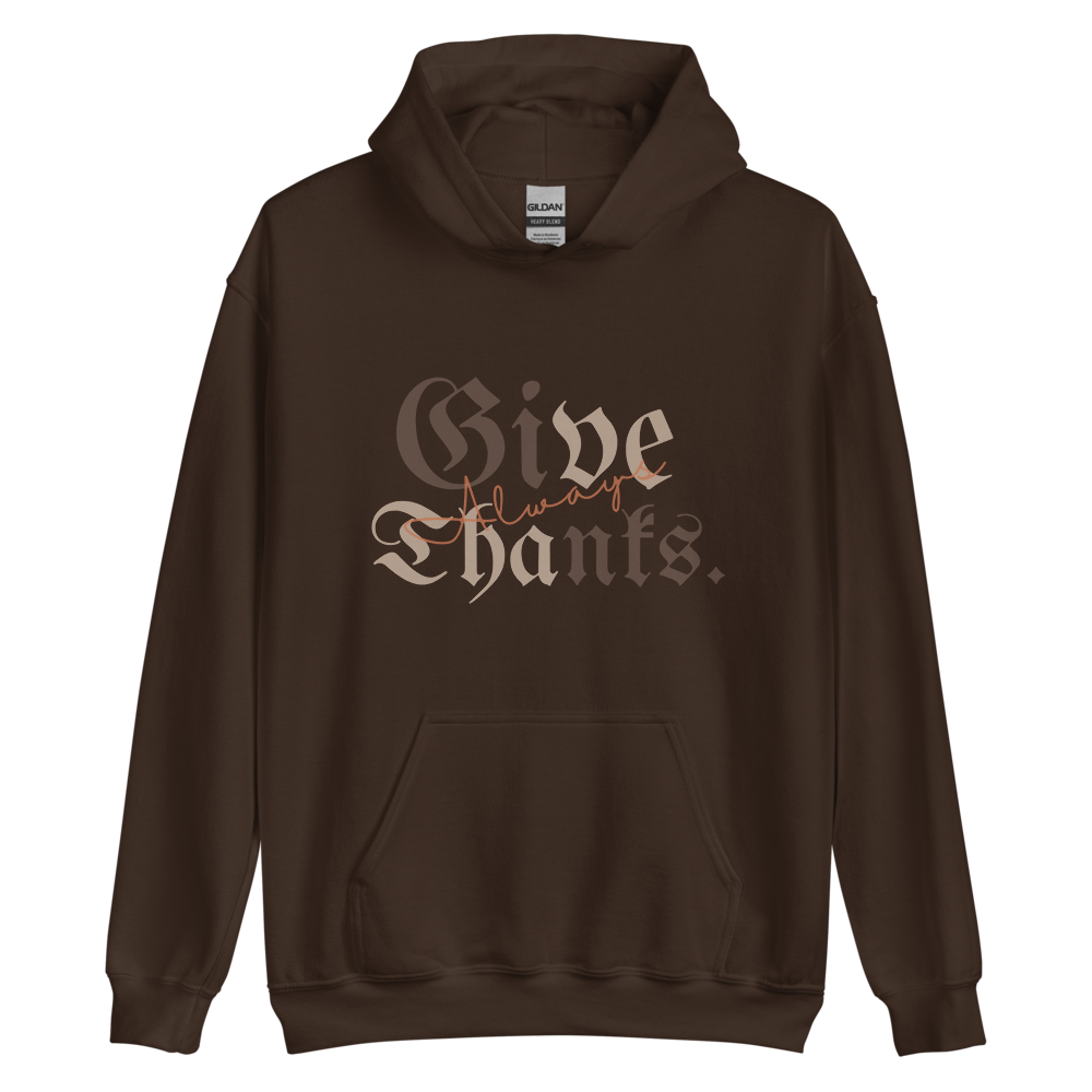 Give Thanks Unisex Hoodie