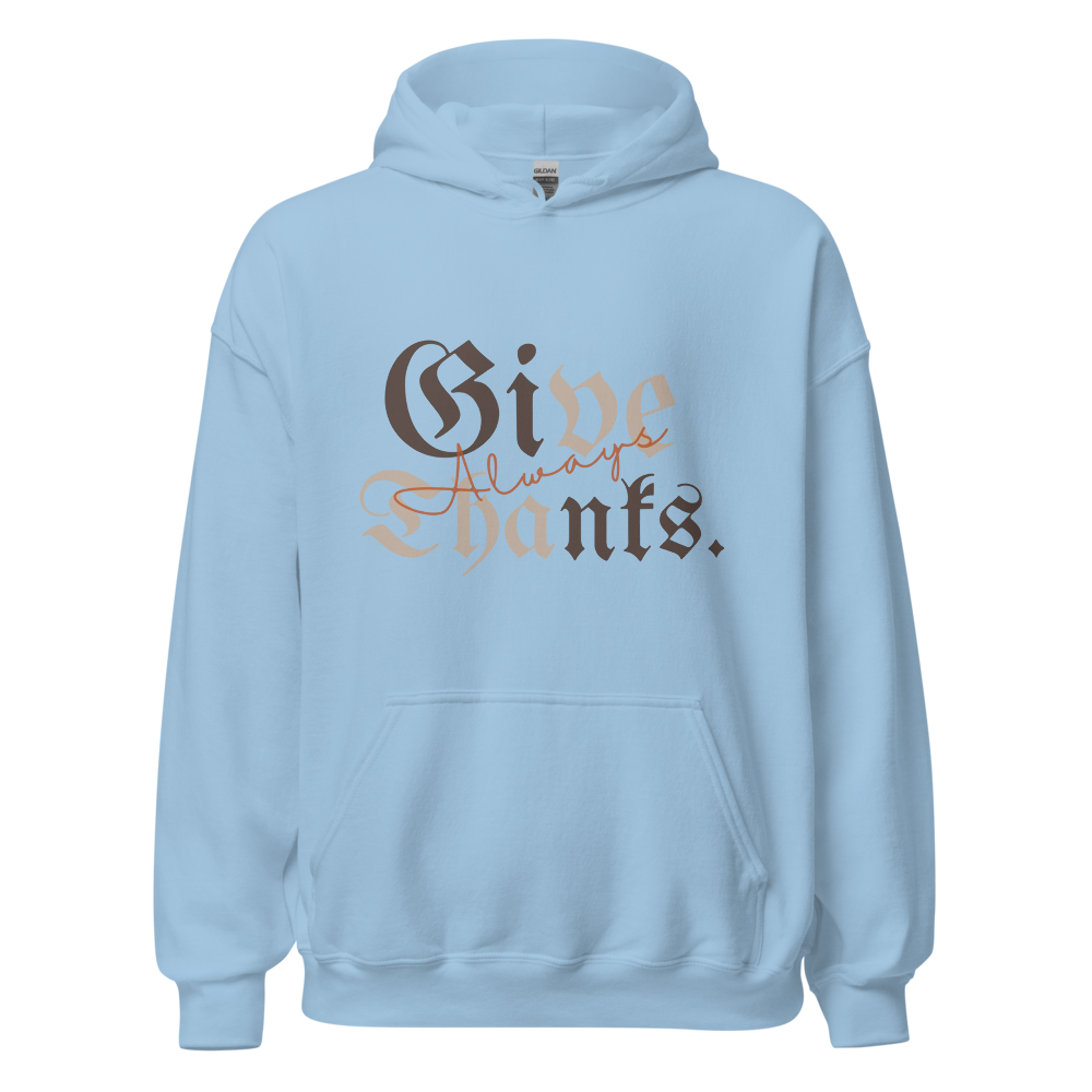 Give Thanks Unisex Hoodie